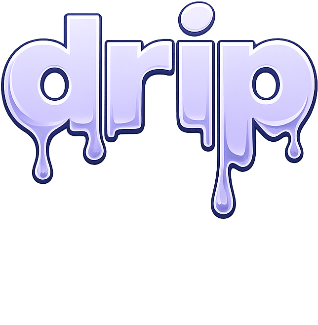 Drip